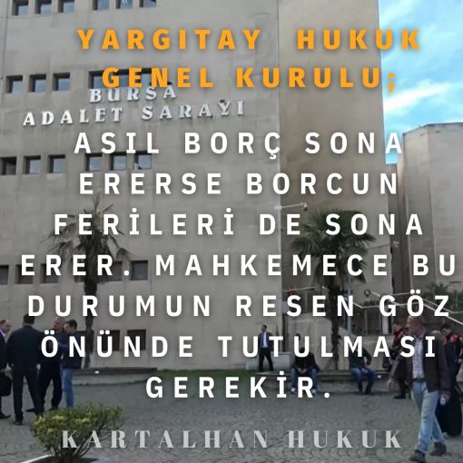 asıl borç feri borç ilişkisi bursa avukat ankara avukat