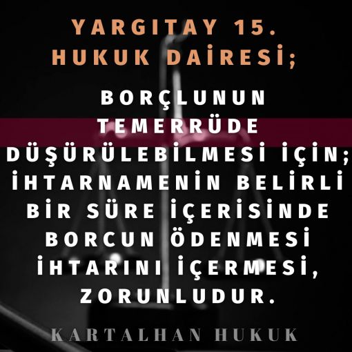 BORÇLUNUN TEMERRÜDE DÜŞÜRÜLEBİLMESİ İÇİN