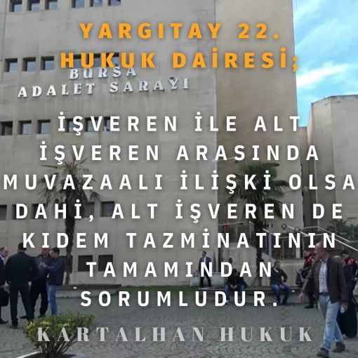 işveren alt işveren işçilik alacağı bursa avukat ankara avukat